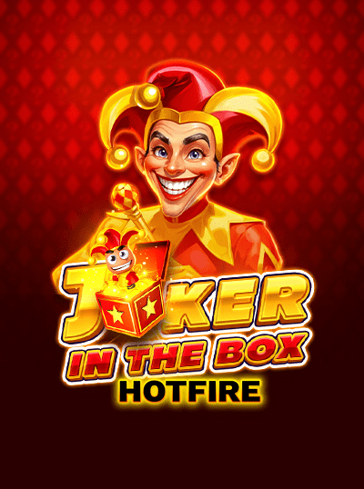 JOKER IN THE BOX HOTFIRE